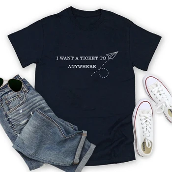 Istiyorum Bir Bilet Her Yerde Uçak T-shirt Komik 90s Tumblr Seyahat Tshirt Sevimli Kadın Grafik Tatil Hediye Üst Tee Gömlek