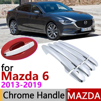Mazda 6 Atenza için GJ GL 2013~2019 Lüks Krom Kapı kulp kılıfı Araba Aksesuarları Çıkartmalar Trim Seti 2014 2015 2016 2017 2018