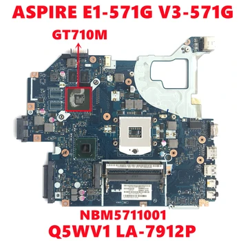 NBM5711001 NB.M5711. 001 Acer ASPİRE E1-571G V3-571G Laptop Anakart Q5WV1 LA - 7912P İle N14M-GL-B-A2 HM77 %100 % Test Çalışma